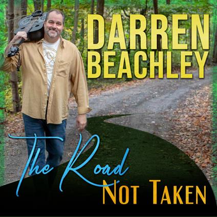 Road Not Taken - CD Audio di Darren Beachley