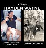 A Diptych. Piano Concerto #1, Cello Concerto