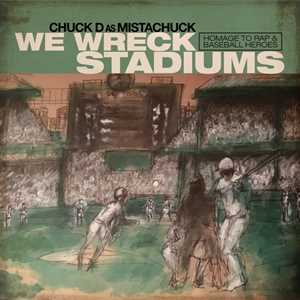 Vinile We Wreck Stadiums Chuck D