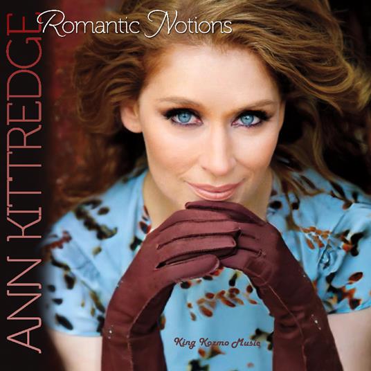Romantic Notions - CD Audio di Ann Kittredge
