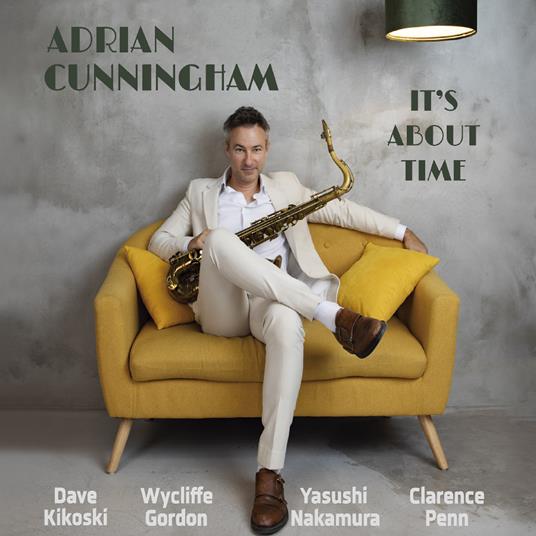 It's About Time - CD Audio di Adrian Cunningham