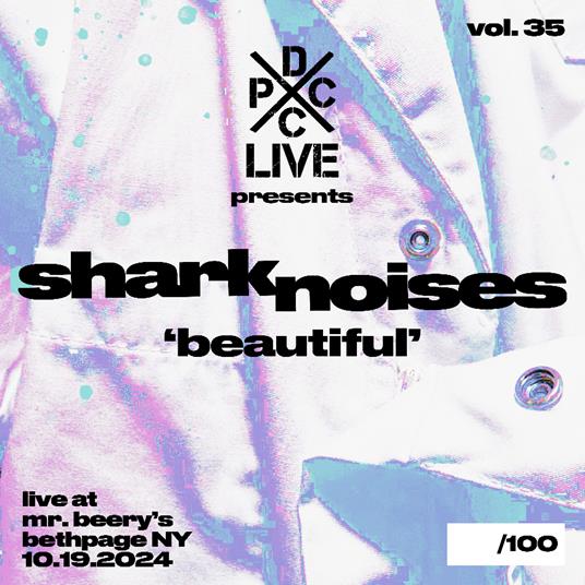 Dcxpc Live Vol. 35 Presents - Vinile LP di Shark Noises