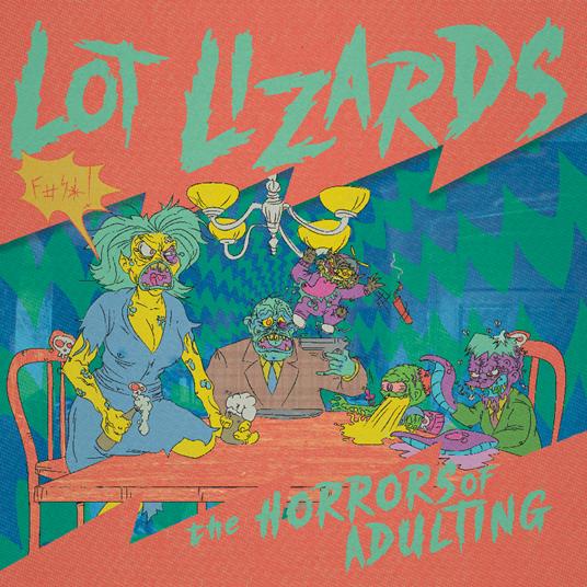 Horrors Of Adulting - CD Audio di Lot Lizards