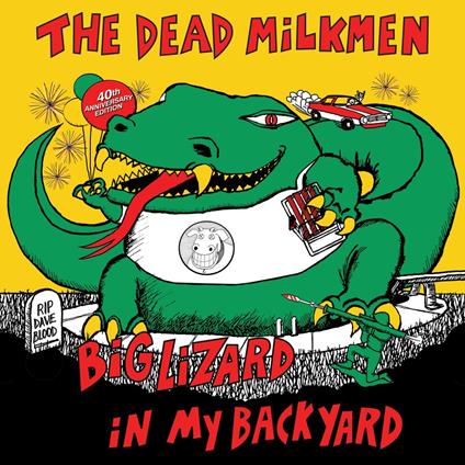 Big Lizard In My Backyard - Vinile LP di Dead Milkmen