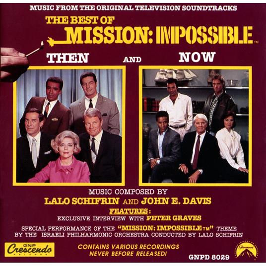 Best Of Mission. Impossible Then And Now - CD Audio di Lalo Schifrin