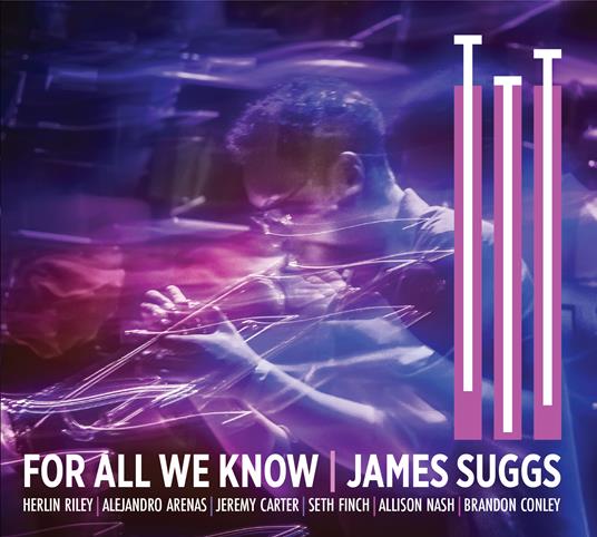 For All We Know - CD Audio di James Suggs