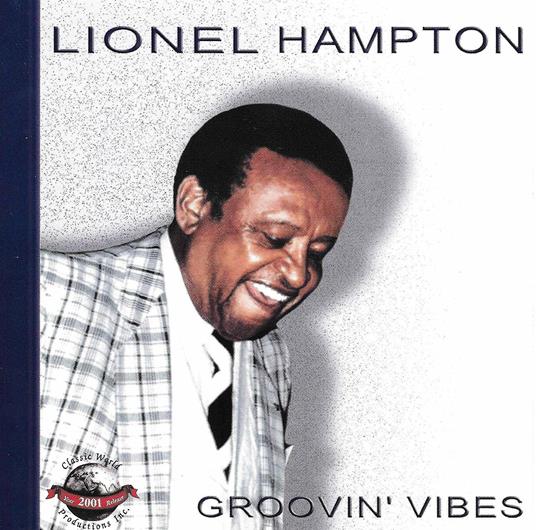 Groovin Vibes - CD Audio di Lionel Hampton