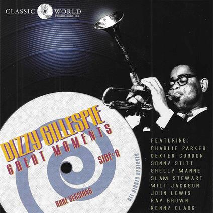 Great Moments - CD Audio di Dizzy Gillespie