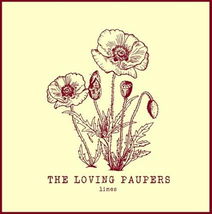 Lines - Vinile LP di Loving Paupers