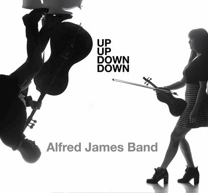 Up Up Down Down - CD Audio di Alfred James Band