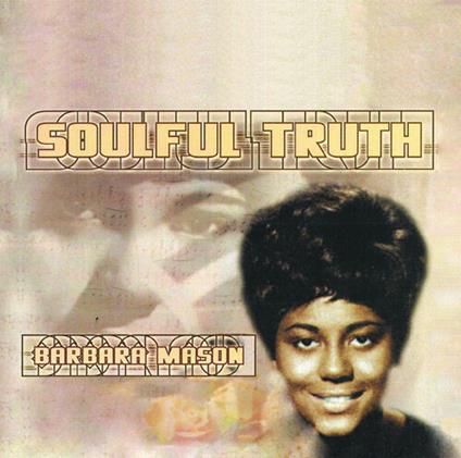 Soulful Truth - CD Audio di Barbara Mason