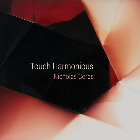 Touch Harmonious - CD Audio di Nicholas Cords