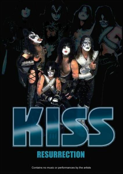 Kiss. Resurrection Unauthorized (DVD) - DVD di Kiss