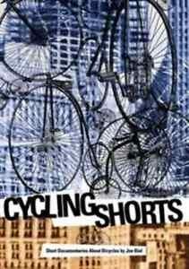 Cycling Shorts: Short Document - DVD