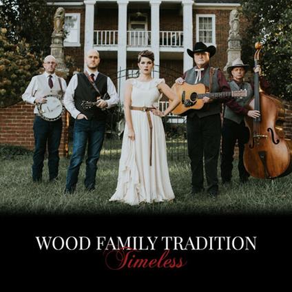 Timeless - CD Audio di Wood Family Tradition