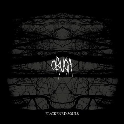 Blackened Souls - CD Audio di Oruga