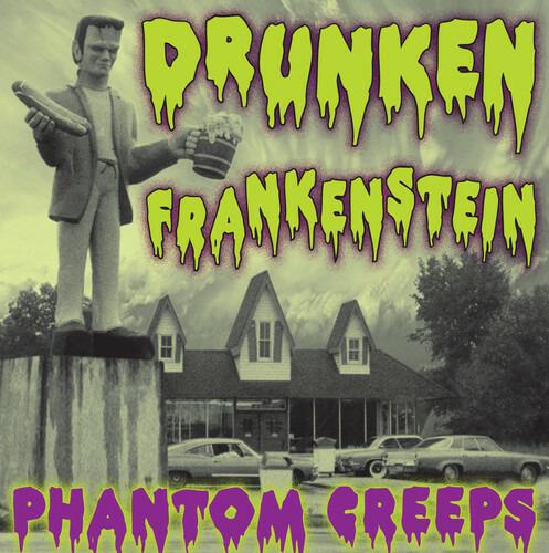Phantom Creeps - CD Audio di Drunken Frankenstein