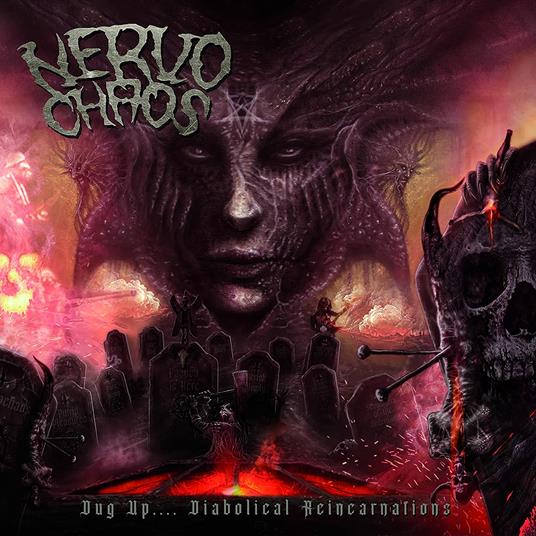 Dug Up (Diabolical Reincarnations) - CD Audio di Nervochaos