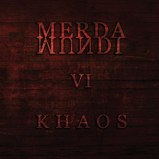 VI (Khaos) - CD Audio di Merda Mundi