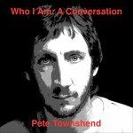 Who Am I - CD Audio di Pete Townshend