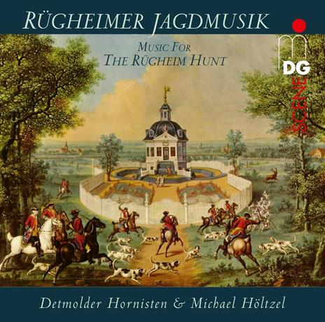 Music for the Rugheim Hunt - CD Audio di Michael Höltzel,Detmolder Hornisten