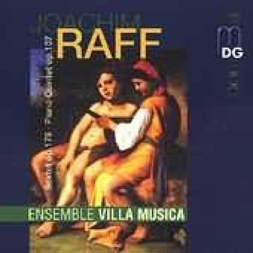 Sestetto per archi op.178 - Quintetto con pianoforte op.107 - CD Audio di Joseph Joachim Raff,Ensemble Villa Musica