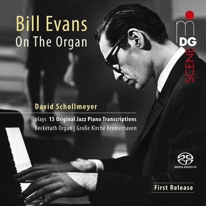 David Schollmeyer: Bill Evans On The Organ - CD Audio
