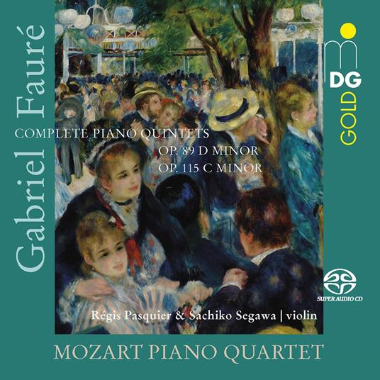 Piano Quintets - CD Audio di Gabriel Fauré,Mozart Piano Quartet