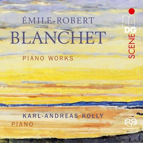 Piano Works -Sacd- - SuperAudio CD di Karl-Andreas Kolly,Emile Robert Blanchet