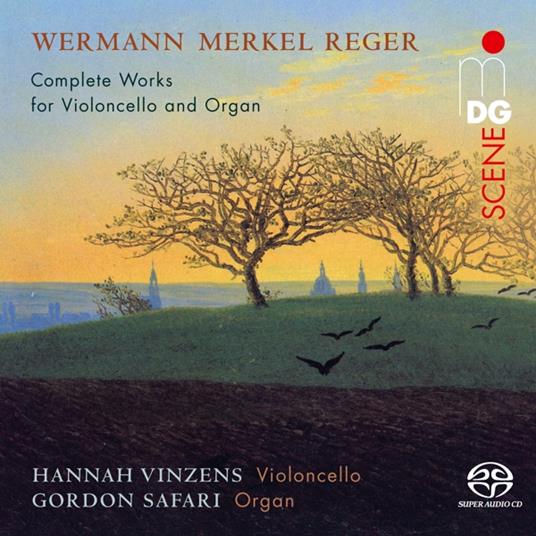 Wermann, Merkel & Reger. Complete Works For Cello & Org - CD Audio di Hannah Vinzens