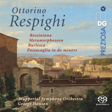 Orchesterwerke - CD Audio di Ottorino Respighi