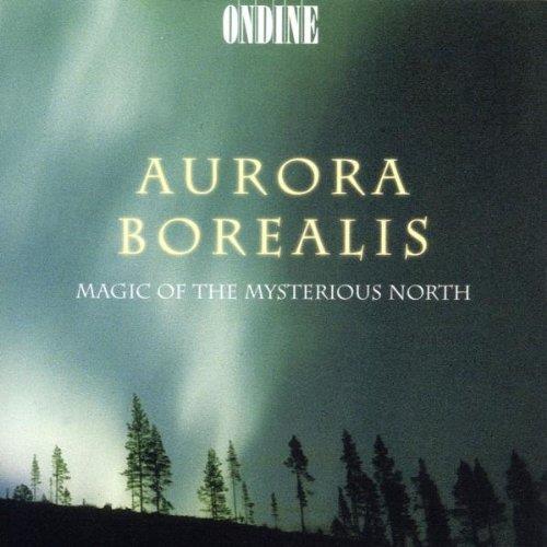 Aurora Borealis - CD Audio di Rautavaara-Sibelius-Merikanto