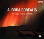 Aurora Borealis - the Magic of Northern Lights - CD Audio