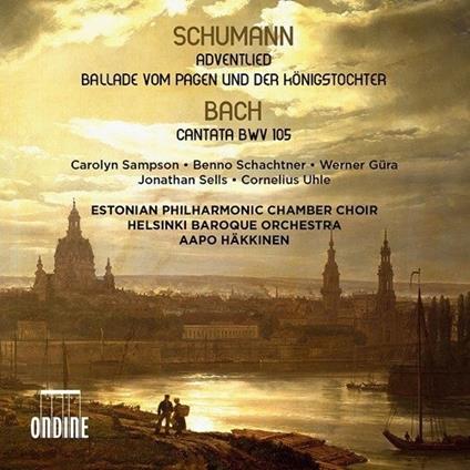 Adventlied op.71 - Vom Pagen und der Königstochter op.40 - CD Audio di Johann Sebastian Bach,Robert Schumann,Aapo Häkkinen