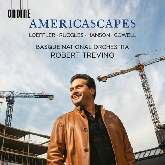 Americascapes - CD Audio di Charles Martin Loeffler,Orchestra Nazionale Basca