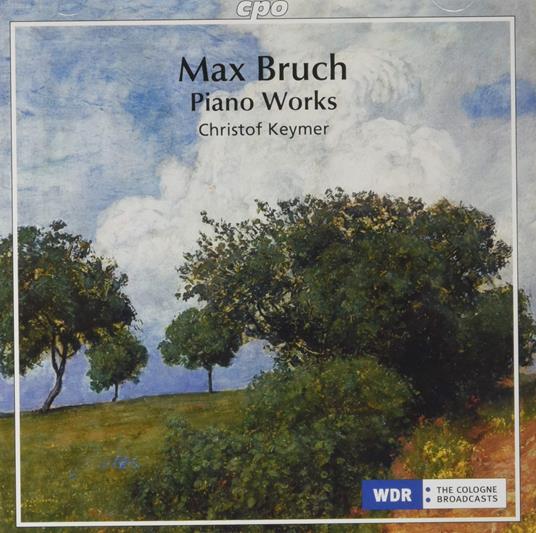 Piano Works - CD Audio di Max Bruch,Christof Keymer