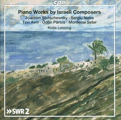 Piano Works By Israeli Composers - CD Audio di Kolja Lessing