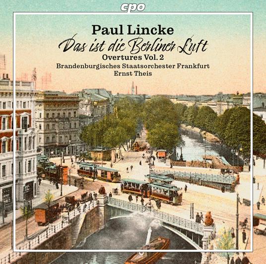 Overtures Vol.2. Berliner Luft - CD Audio di Brandenburgisches Staatsorchester Frankfurt