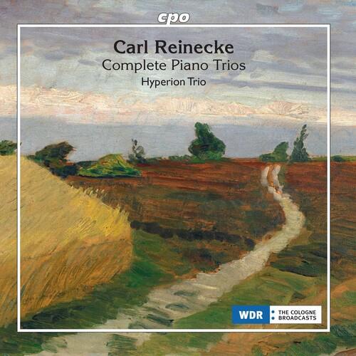 Complete Piano Trios - CD Audio di Carl Heinrich Reinecke,Hyperion Trio