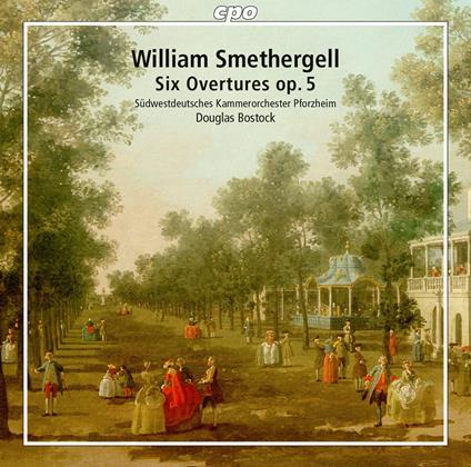 Smethergell. Overtures Vol. 1 - Six Overtures Op. 5 - CD Audio di Sudwestdeutsches Kammerorchester Pforzheim