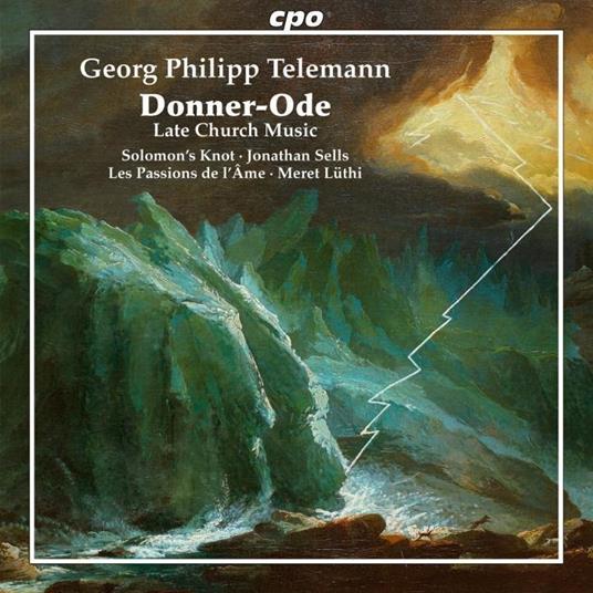 Donnerode - Late Church Music - CD Audio di Georg Philipp Telemann,Solomon's Knot