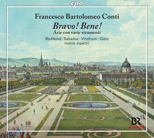Bravo! Bene! Arie con Varie Strumenti - CD Audio di Francesco Bartolomeo Conti,Nuovo Aspetto