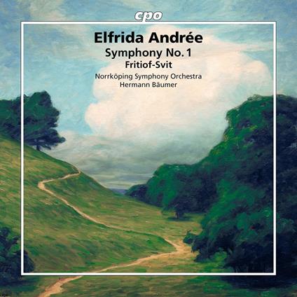 Symphony No.1 - Fitiof-Svit - CD Audio di Hermann Bäumer,Norrköping Symphony Orchestra,Elfrida Andrée