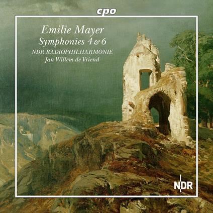 Symphonies 4 & 6 - CD Audio di NDR Radiophilharmonie,Emilie Mayer