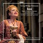 Telemann. Ino - Opera Arias For Soprano