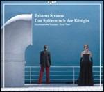 Il fazzoletto della regina (Das Spitzentuch der Königin) - CD Audio di Johann Strauss