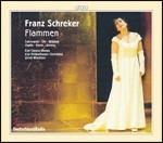 Flammen - CD Audio di Franz Schreker