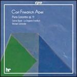 Concerti per pianoforte op.11 - CD Audio di Carl Friedrich Abel