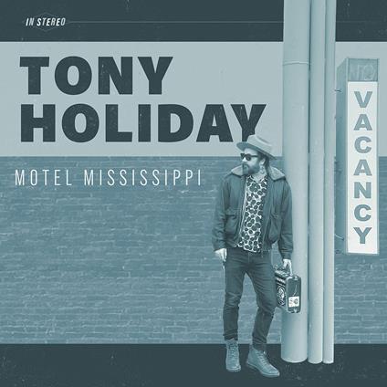 Motel Mississippi - Vinile LP di Tony Holiday