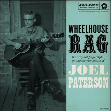 Wheelhouse Rag - CD Audio di Joel Paterson